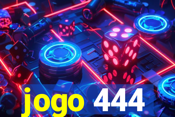 jogo 444